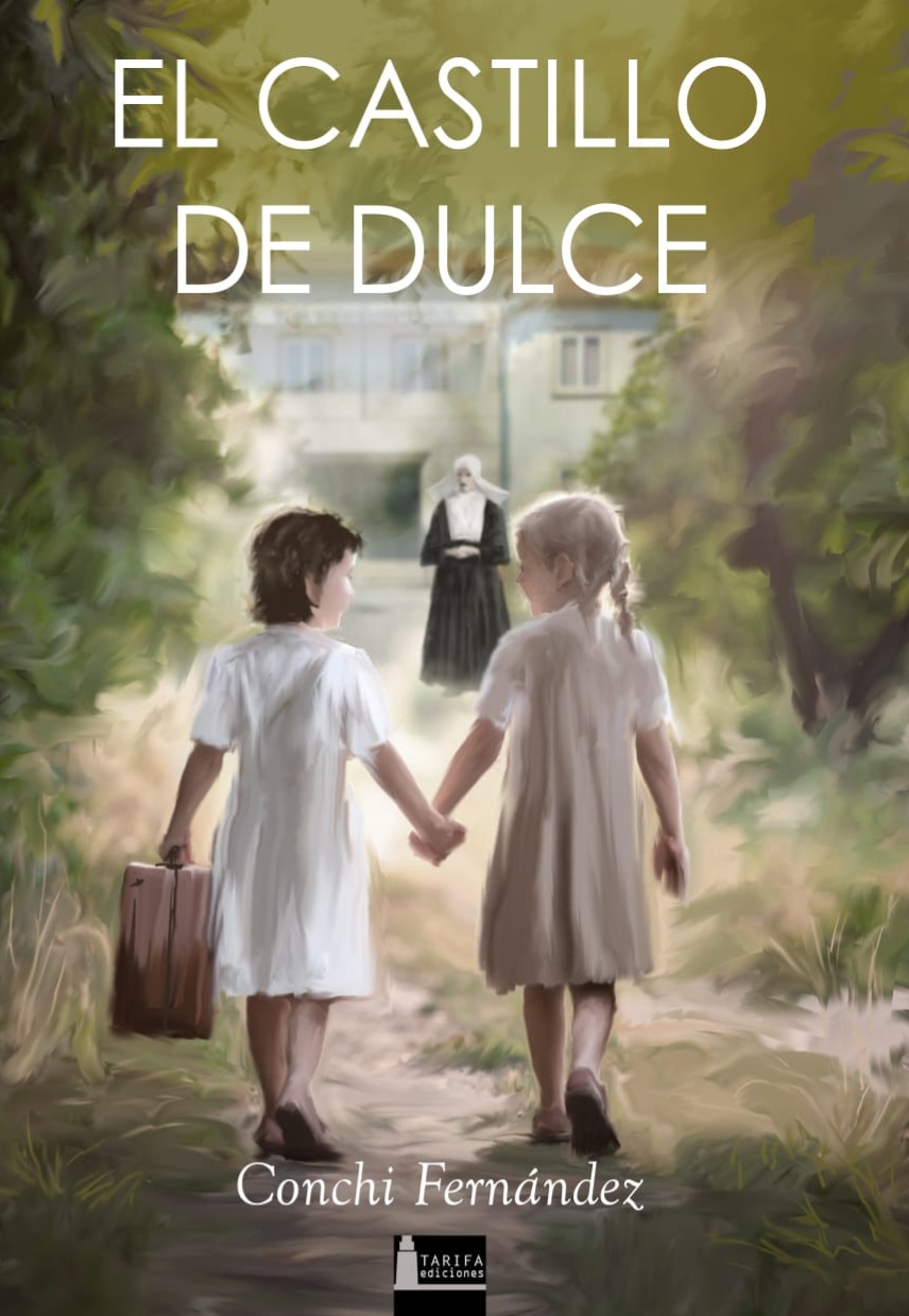 El castillo de Dulce — Conchi Fernández Torres